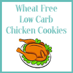 Wheat-Free, Low-Carb Chicken Cookies Dog Treat Recipe