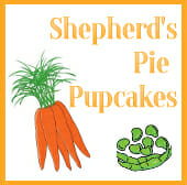 Tasty Tuesday: Shepherd’s Pie Pupcake Dog Treat Recipe