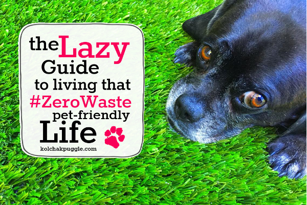 the Lazy Guide to Living That #ZeroWaste Pet Friendly Life