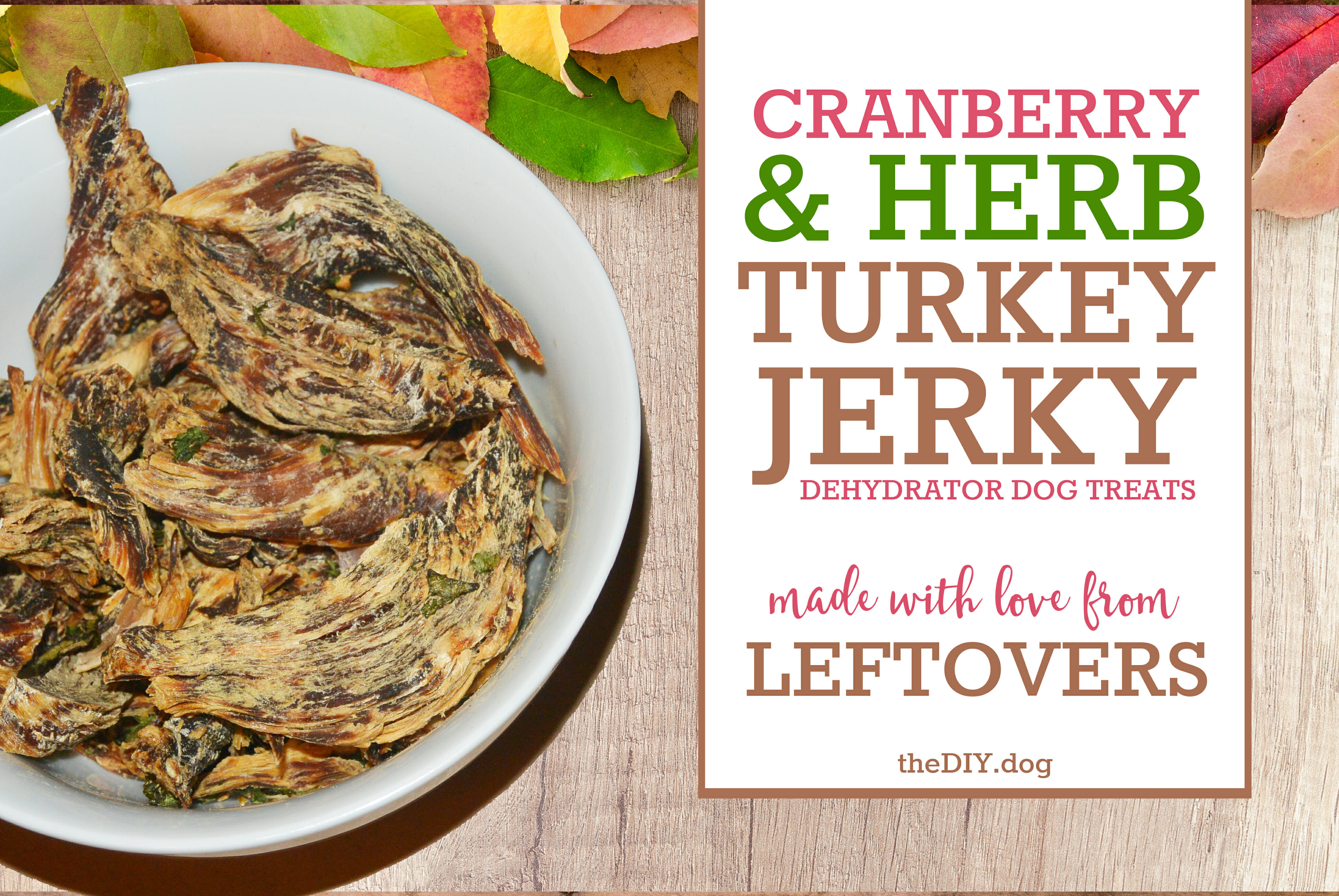 How to Make Cranberry Herb Turkey Jerky Dehydrator Dog Treats from Leftovers