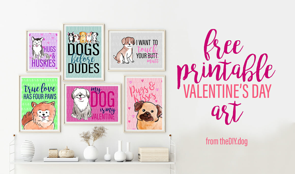 Free Printable Valentine’s Day Art for Dog Lovers